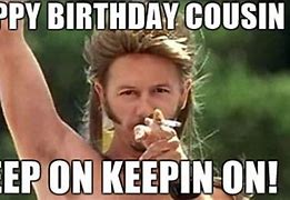 Image result for Cousin Eddie Happy Birthday Meme