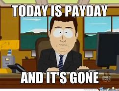 Image result for Paylario 2 Payday Meme