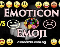 Image result for Emoji vs Emoticon