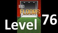 Image result for 100 Floors Level 76