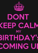 Image result for Don't for Get My Birthday