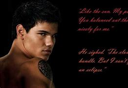 Image result for Twilight Jacob Black Eclipse Quotes