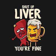 Image result for Need a Liver Meme
