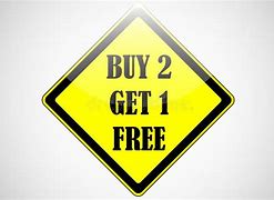 Image result for Buy Two Get One Free Sign