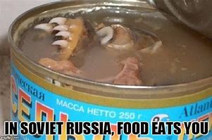 Image result for Russian Food Memes