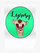 Image result for Sid the Sloth Leprosy