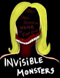 Image result for Invisible Monsters Chuck Palahniuk Fan Art