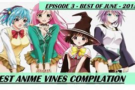 Image result for Funny Anime Vines