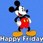 Image result for Happy Friday Mickey Mouse