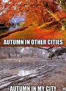 Image result for 1st Day of Fall Meme