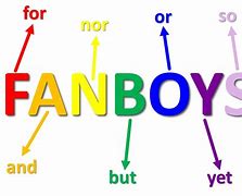 Image result for Fanboys Grammar