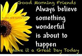 Image result for Great Day Inspirational Quotes