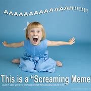 Image result for Happy Scream Meme
