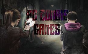 Image result for Best Free Zombie Games PC