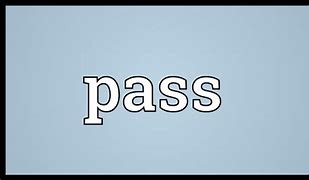 Image result for More than a Pass