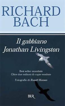 trama libro il gabbiano jonathan livingston il gabbiano jonathan livingston 10 righe dai libri trama libro il gabbiano jonathan livingston il gabbiano jonathan livingston 10 righe dai libri