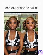 Image result for 2019 Funny Ghetto Memes