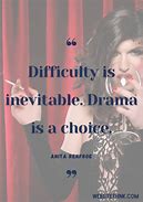 Image result for Quotes About Being a Drama Queen
