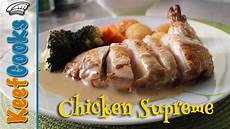 chicken supreme classic chicken supreme recipe chicken recipes chicken supreme classic chicken supreme recipe chicken recipes