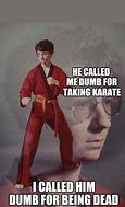 Image result for Karate vs Gun Meme
