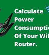 Image result for Router Power Usage