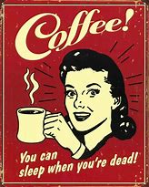 Image result for Best Coffee Memes