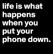 Image result for Cell Phone Quotes and Sayings