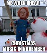 Image result for November Christmas Meme