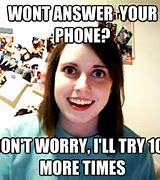 Image result for No Answer Phone Meme