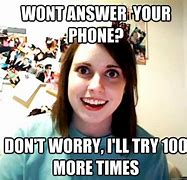 Image result for Why You No Answer Phone Meme