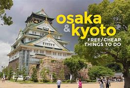 Image result for Osaka Japan Kyoto