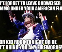 Image result for Kid Rock 4th of July Meme