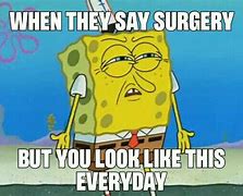 Image result for Healing After Surgery Meme