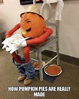 Image result for Funny Pumpkin Pie Meme