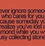 Image result for If You Ignore Me Quotes