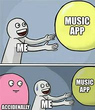 Image result for Music App Memes