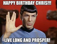Image result for Spock Happy Birthday Meme