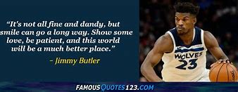 Image result for Jimmy Butler Quotes