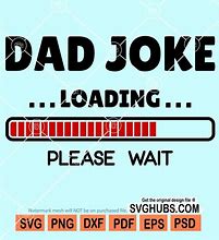Image result for Dad Joke Loading