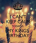 Image result for Keep Calm King Quotes