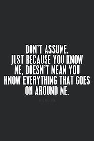 Image result for If You Know Me Quotes