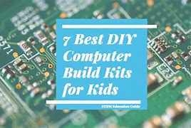 Image result for Kids Building a Computer