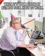 Image result for Bday Job
