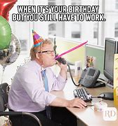 Image result for Unique Birthday Meme