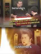 Image result for Bartender Memes