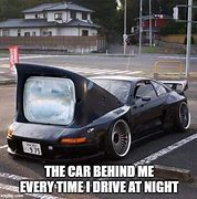 Image result for Driving at Night Meme