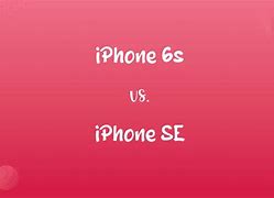 Image result for iPhone 6s vs SE