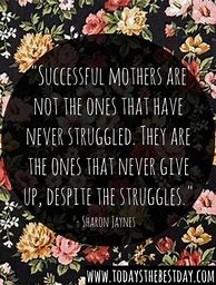Image result for Proud Single Mom Quotes