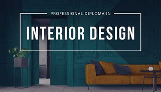 Image result for Interior Design Diploma