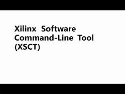 Image result for Xilinx XSCT